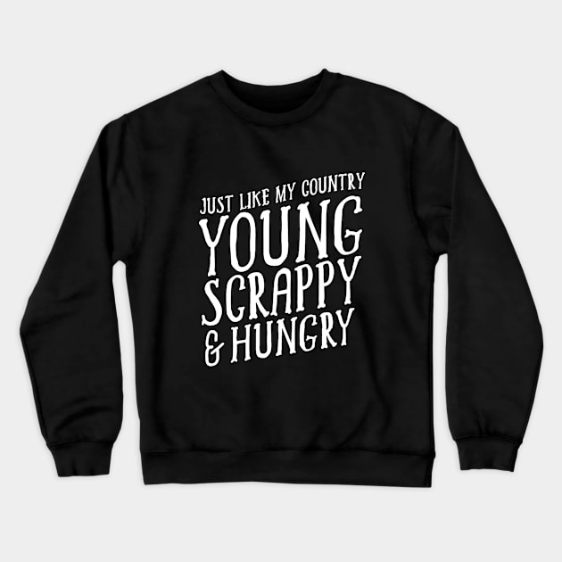 young scrappy and hungry Crewneck Sweatshirt by devionstd